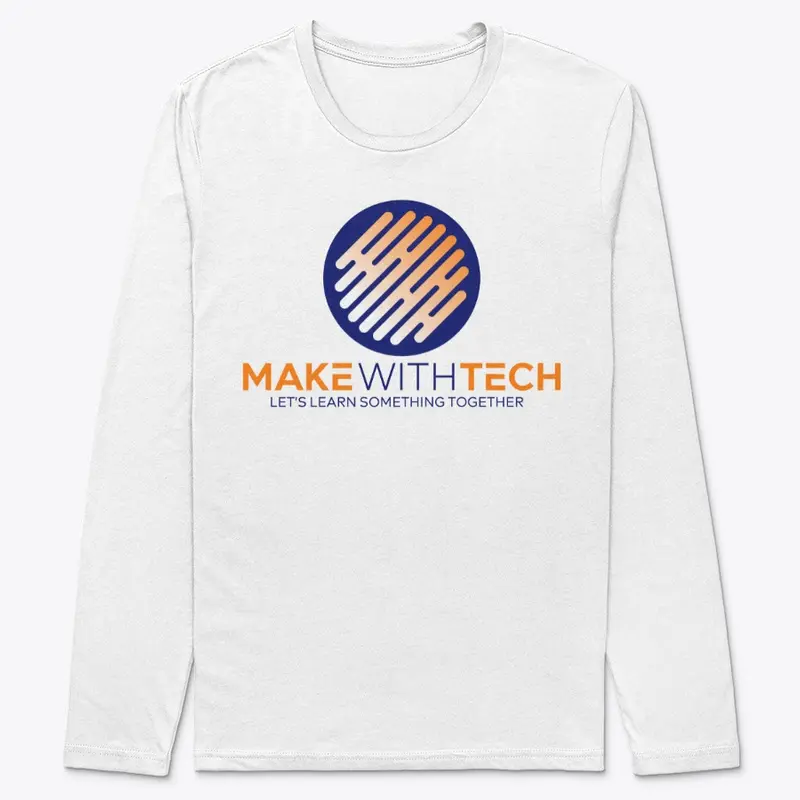 MakeWithTech Long Sleeve Tee